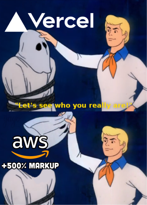 meme sobre vercel y cómo es en realidad AWS pero con un sobrecosto del 500%